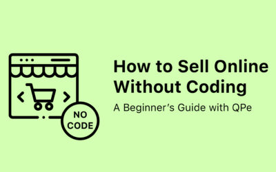 How to Sell Online Without Coding: A Beginner’s Guide with QPe